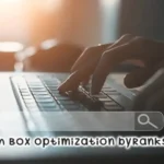 Search Box Optimization ByRankStar