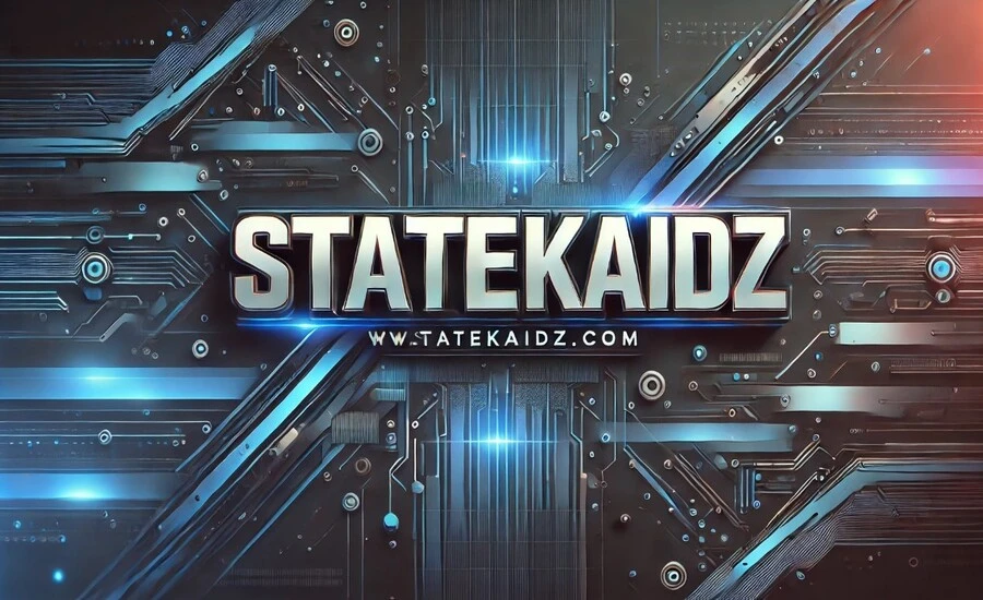 Statekaidz.com - Explore the Trending News in Business, Tech & Gaming