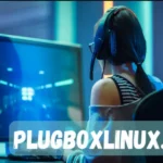 Everything About PlugBoxLinuxer.org A Linux Enthusiast’s Paradise